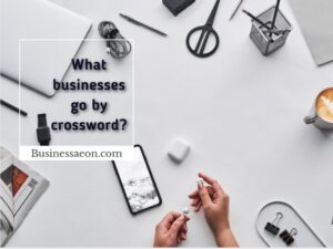 What businesses go by crossword