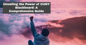 Unveiling the Power of CUNY Blackboard: A Comprehensive Guide