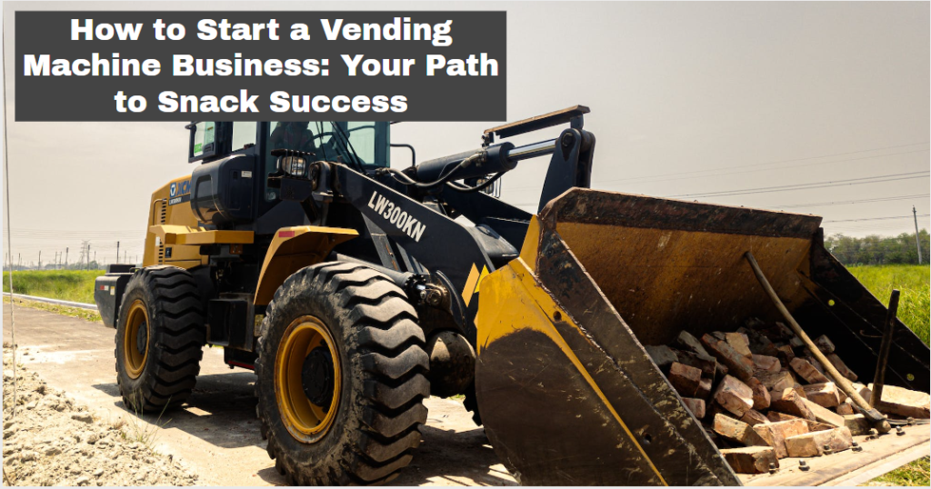 How to Start a Vending Machine Business: Your Path to Snack Success